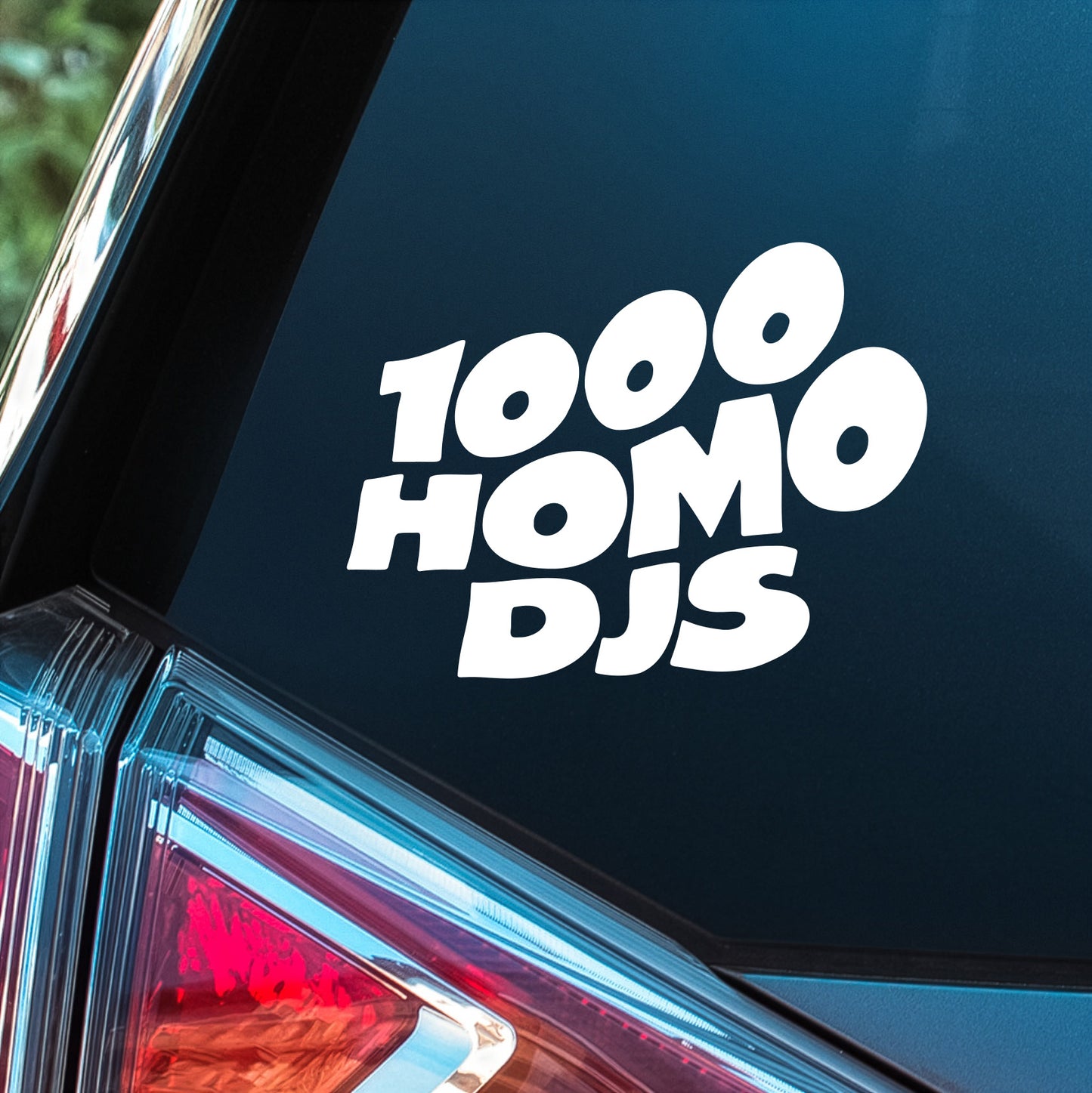 1000 Homo DJs - Premium Vinyl Decal