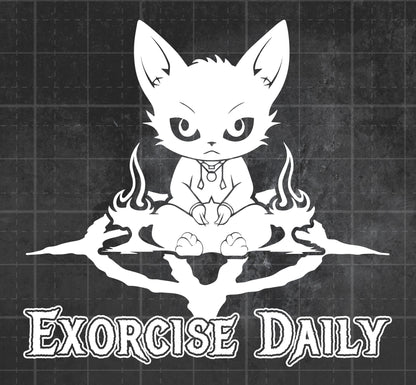 Exorcise Daily Cat- Premium Vinyl Decal