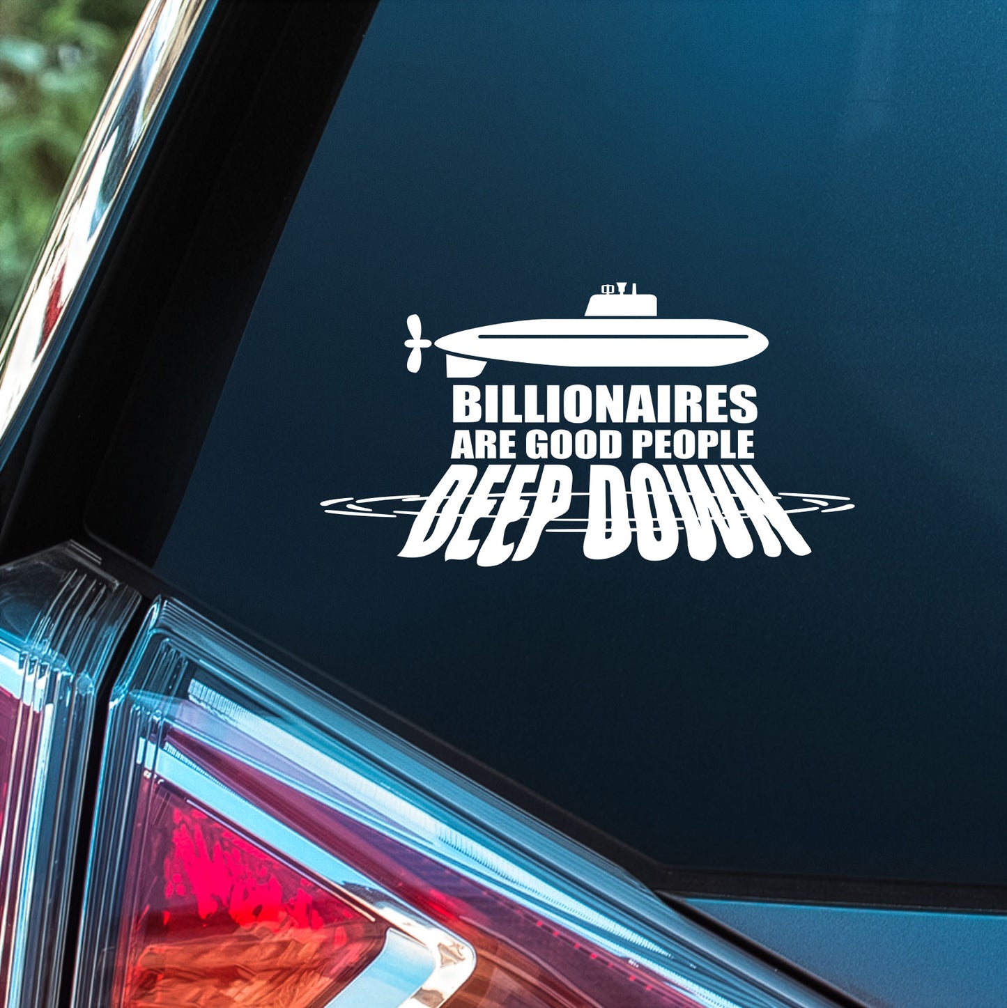 Billionaire Submarine - Premium Vinyl Decal