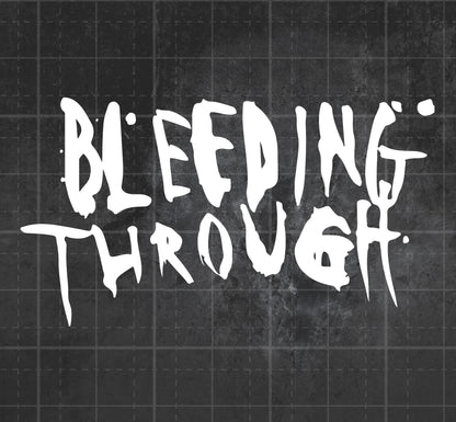 Bleeding Through - Premium Vinyl Decal