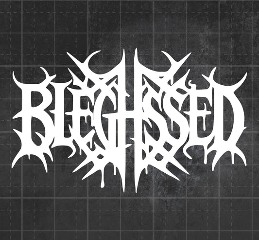 Bleghssed - Premium Vinyl Decal