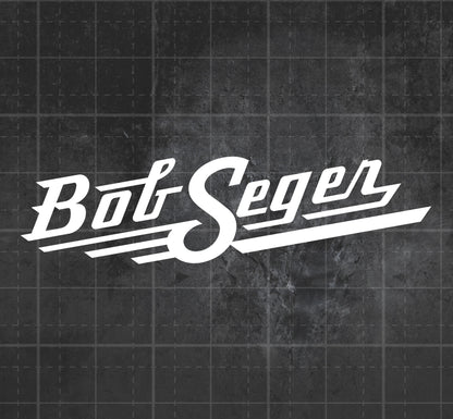 Bob Seger - Premium Vinyl Decal