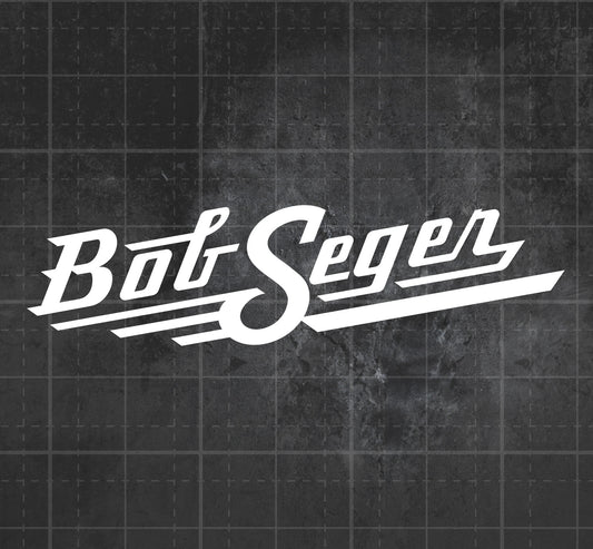 Bob Seger - Premium Vinyl Decal