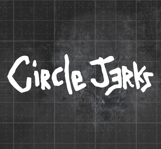 Circle Jerks - Premium Vinyl Decal)
