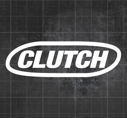 Clutch - Premium Vinyl Decal