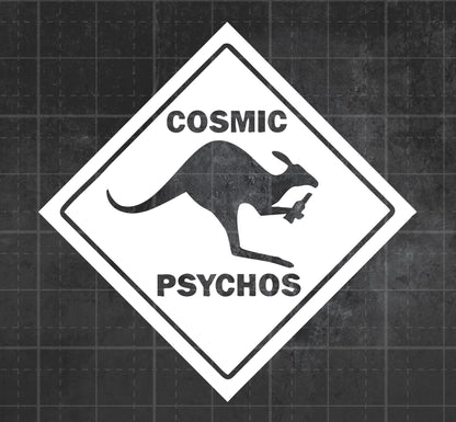 Cosmic Psychos - Premium Vinyl Decal