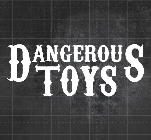 Dangerous Toys - Premium Vinyl Decal