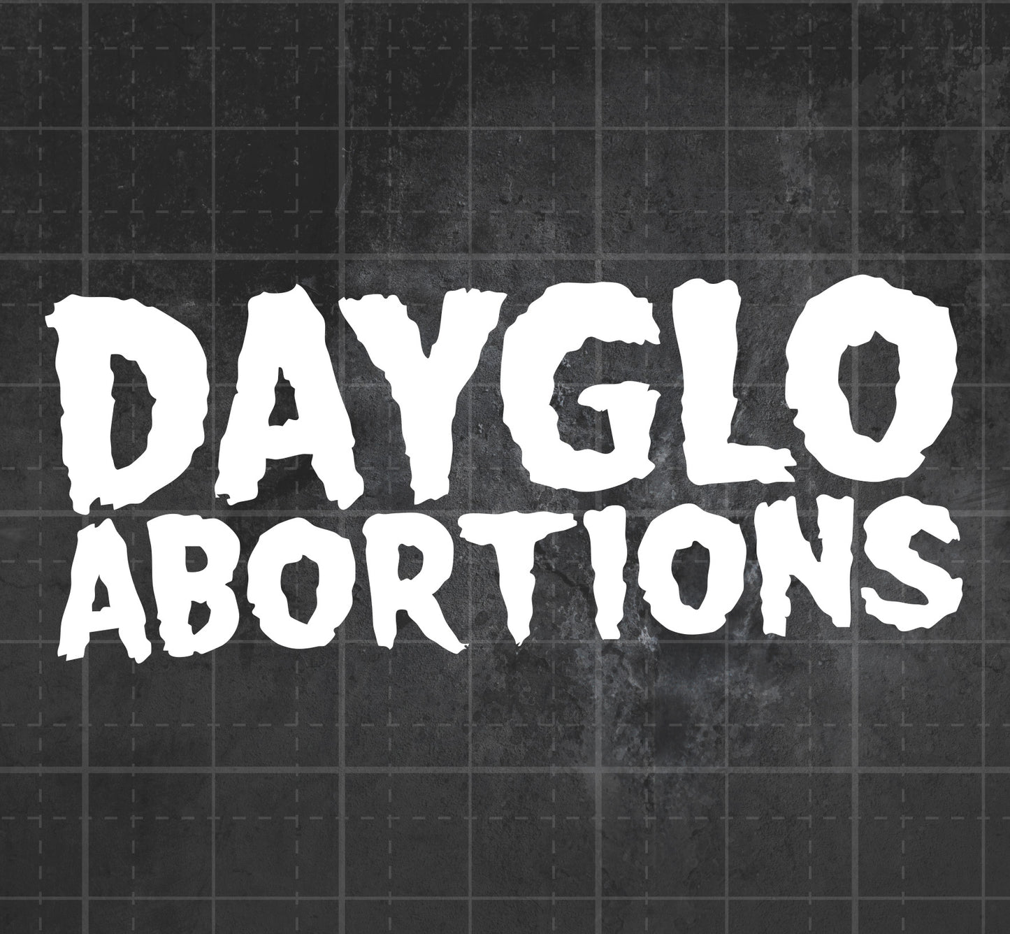 Dayglo Abortions - Premium Vinyl Decal