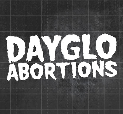 Dayglo Abortions - Premium Vinyl Decal