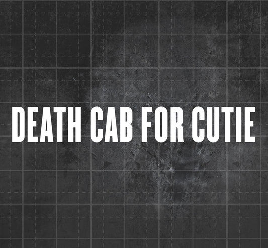 Death Cab For Cutie - Premium Vinyl Decal