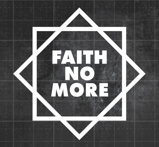 Faith no More - Premium Vinyl Decal