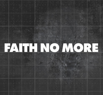 Faith no More - Premium Vinyl Decal (Copy)