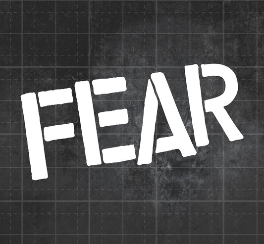Fear - Premium Vinyl Decal