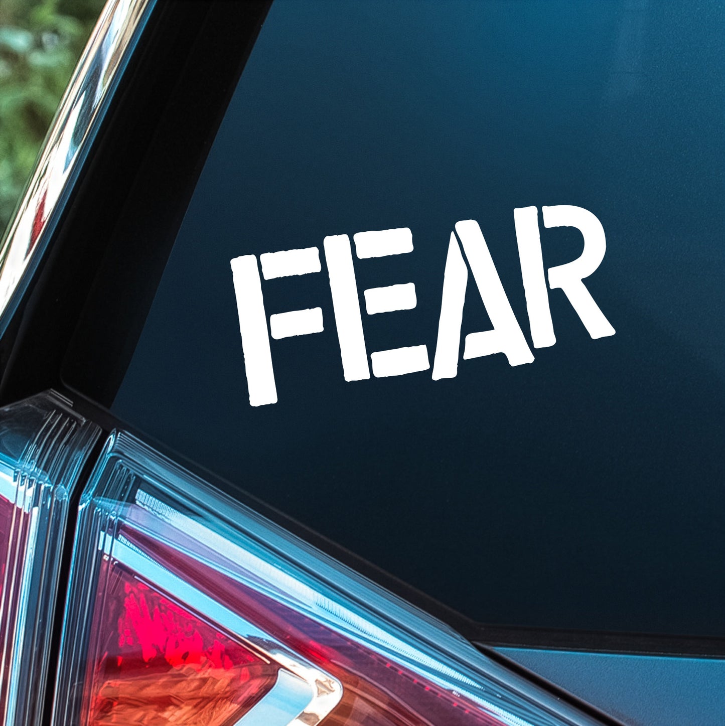 Fear - Premium Vinyl Decal