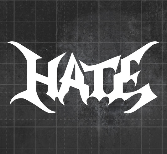 Hate - Premium Vinyl Decal