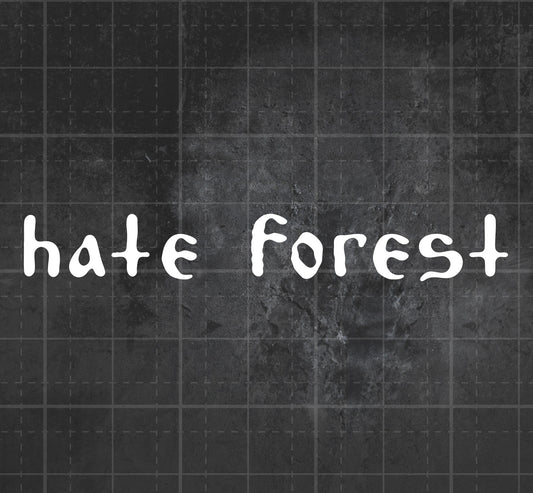 Hate Forest - Premium Vinyl Decal