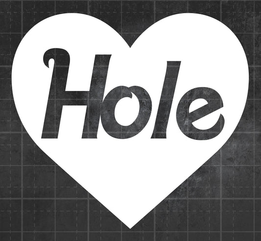 Hole - Premium Vinyl Decal