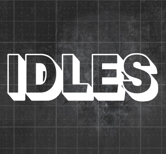 Idles - Premium Vinyl Decal