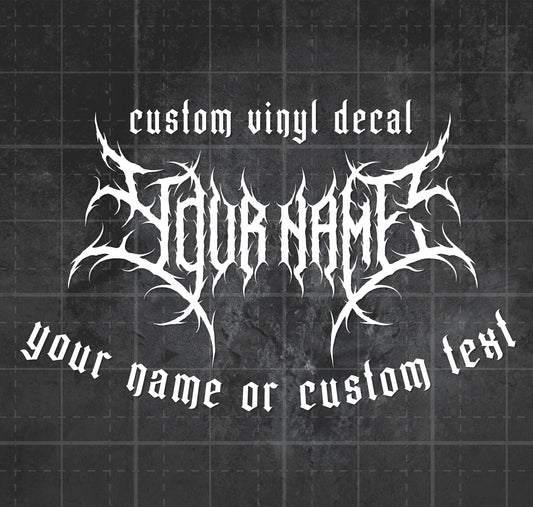 Custom Death Metal Text Decal