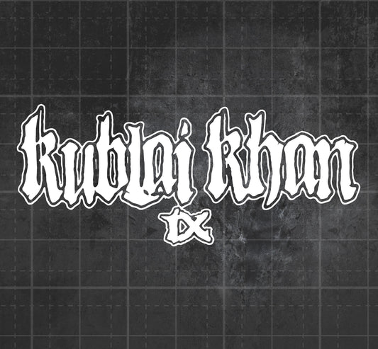 Kublai Khan TX - Premium Vinyl Decal