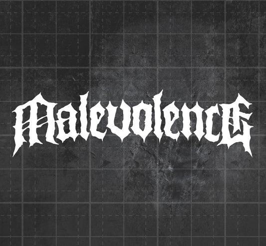 Malevolence - Premium Vinyl Decal