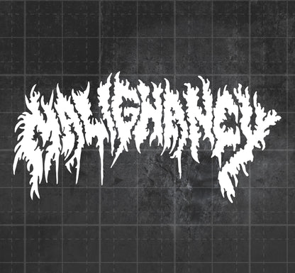 Malignancy - Premium Vinyl Decal