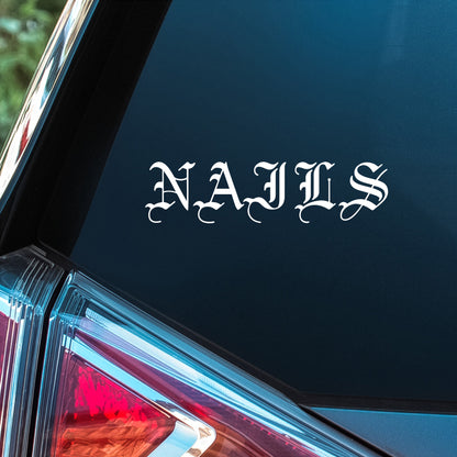 Nails - Premium Vinyl Decal