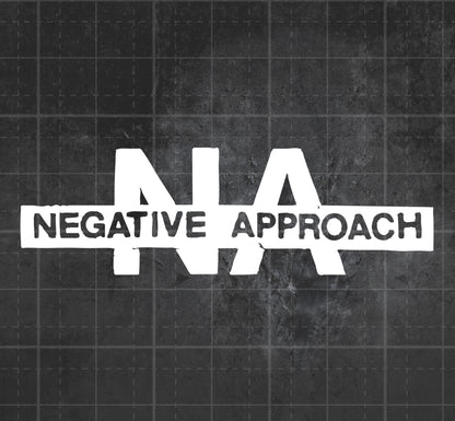 Negative Approach - Premium Vinyl Decal