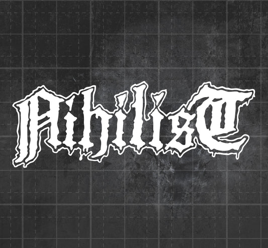 Nihilist - Premium Vinyl Decal