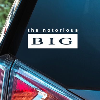 Notorious BIG - Premium Vinyl Decal