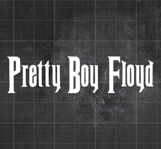 Pretty Boy Floyd - Premium Vinyl Decal