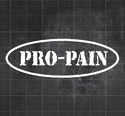 Pro-Pain - Premium Vinyl Decal