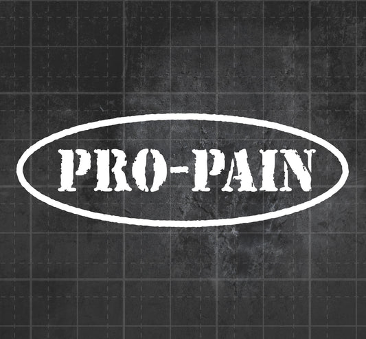 Pro-Pain - Premium Vinyl Decal