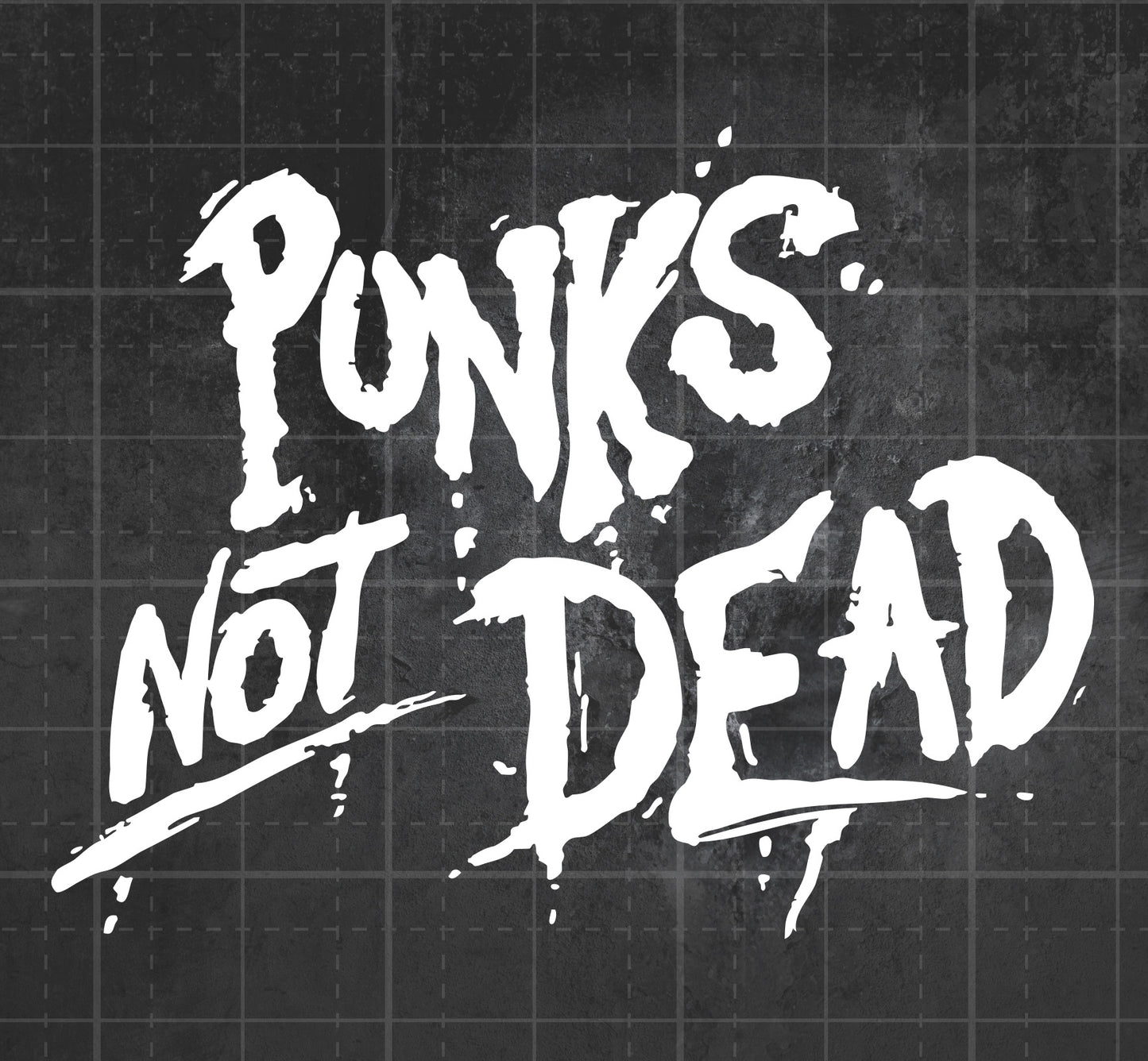 Punks Not Dead - Premium Vinyl Decal