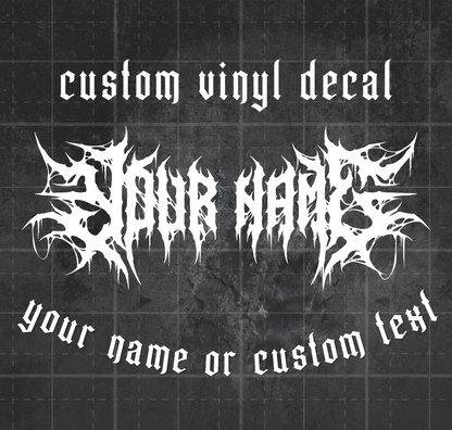 Custom Death Metal Text Decal
