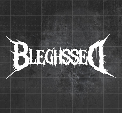 Bleghssed - Premium Vinyl Decal